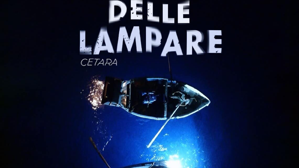 Cetara: Torna “La Notte delle Lampare”